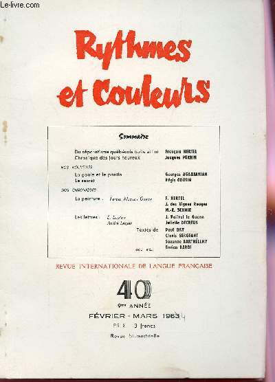 RYTHMES ET COULEURS - N40 - 9e ANNEE - FEV-MARS 1963 / DU SEPARATISME QUEBECOIS (SUITE ET FIN) - CHRONIQUE DES JOURS HEUREUX / - NOS CHRONIQUES - NOS NOUVELLES..