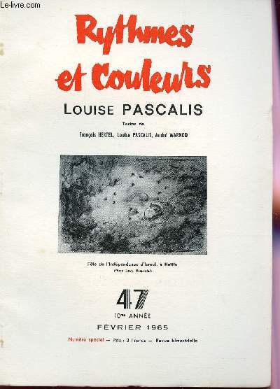 RYTHMES ET COULEURS - N47 - 10e ANNEE - FEV 1965 / LOUISE PASCALIS.