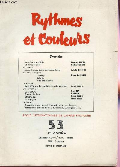 RYTHMES ET COULEURS - N53 - 11e ANNEE / MES CHERS APOSTOLATS - DE L'IMMORTALITE / LES SOTILEGES D'ANDREE SODEMKAMP / LES ARTS PLASITQUES - LA MUSIQUE - NOS NOUVELLES - LA POESIE.