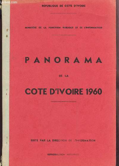 PANORAMA DE LA COTE D'IVOIRE - ANNEE 1960.
