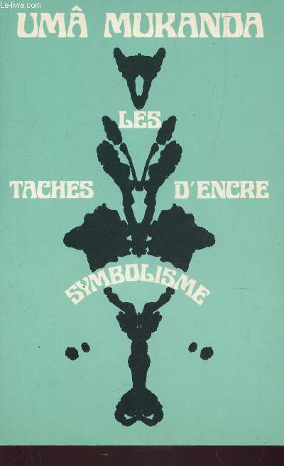 LES TACHES D'ENCRE - SYMBOLISME - COMMUNICATION AVEC L'AU-DELA - MON MAITRE MADAME HELENA BLAVATSKY.