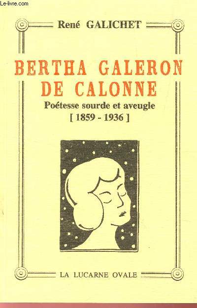 BERTHA CALERON DE COLONNE - POETESSE SOURDE ET AVEUGLE - 1859-1936.