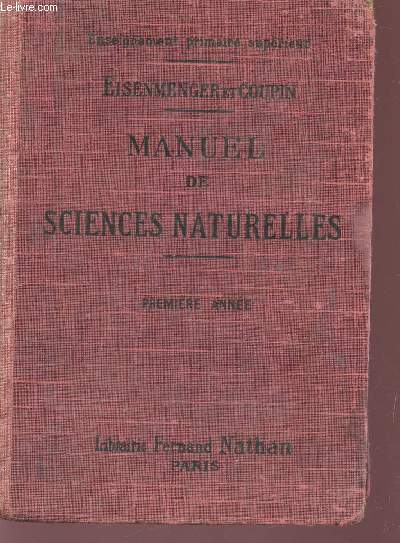 MANUEL DE SCIENCES NATURELLES - PREMIERE ANNEE.