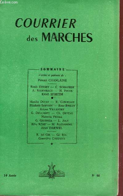 COURRIER DES MARCHES - 14e ANNEE - N59 / RENE SPAETH - C. SCHNEIDER - M. LEROY - J DARWEL - MAURICE CAREME - M. DELORME ....