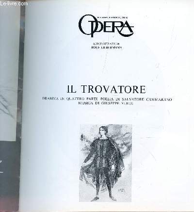 PLAQUETE DU THEATRE NATIONAL DE L'OPERA / IL TROVATORE, DI GIUSEPPE VERDI ...