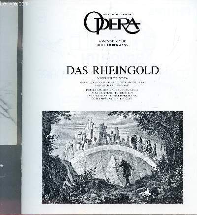 PLAQUETE DU THEATRE NATIONAL DE L'OPERA / DAS RHEINGOLD ....