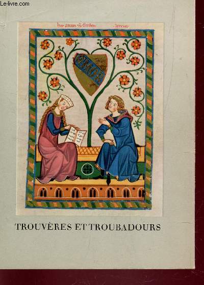 MINNESINGER - TROUVERES ET TROUBADOURS / LE VERGER - N5.