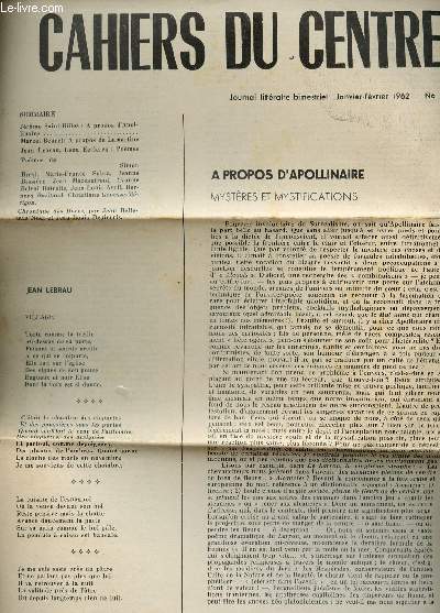 CAHIERS DU CENTRE - JOURNAL LITTERAIRE - JANV-FEV 1962 - N1 / A PROPOS D'APOLINAIRE - A PROPOS DE LAMARTINE - POEMES DE JEAN EBRAU, LENA EECLERCQ ....
