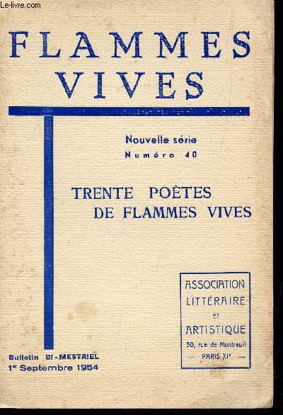 FLAMMES VIVES - NUMERO 40 - &er SEPTEBMRE 1954 / RENTE POETES DE FLAMME VIVES.