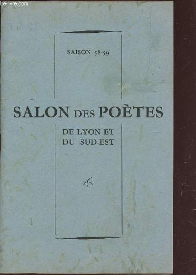 SALON DES POETES DE LYON ET SUD EST / SALON 58-59.