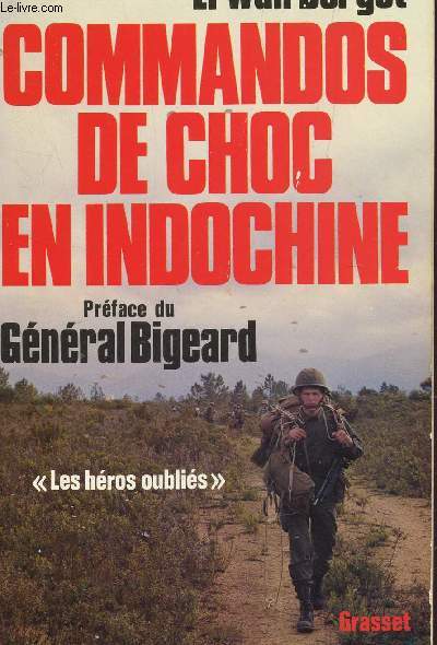 COMMANDOS DE CHOC EN INDOCHINE / 