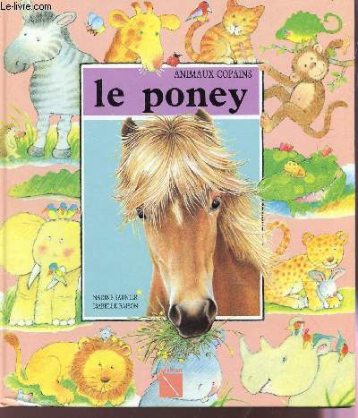 LE PONEY - COLLECTION ANIMAUX COPAINS.