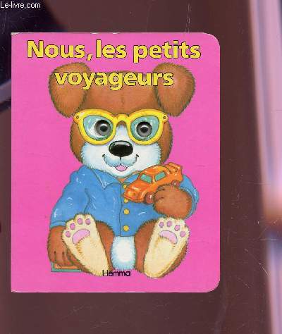 NOUS LES PETITS VOYAGEURS / COLLECTION 