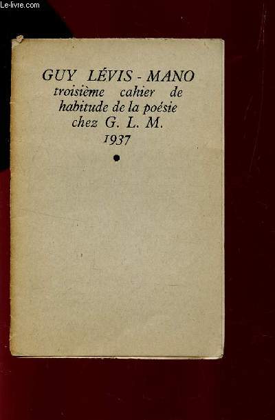 TROISIEME CAHIER DE HABITUDE DE LA POESIE.