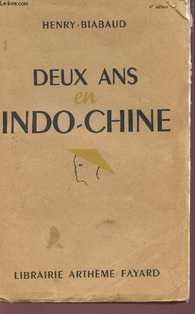 DEUX ANS EN INDOCHINE.