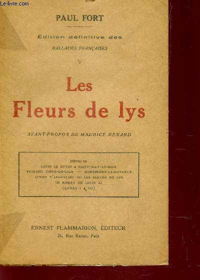 LES FLEURS DE LYS - EDITION DEFINITICE DES BALLADES FRANCAISES (VOLUME V).
