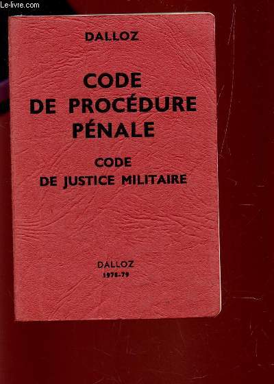 CODE DE PROCEDURE PENALE - CODE DE JUSTICE MILITAIRE / 20e EDITION.