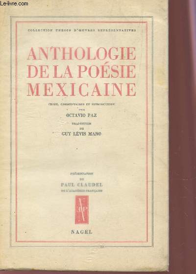 ANTHOLOGIE DE LA POESIE MEXICAINE - COLLECTION UNESCO D'OEUVRES REPRESENTATIVES N2.