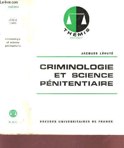 CRIMINOLOGIE ET SCIENCE PENITENTIAIRE.