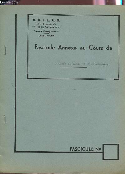 FASCICULE ANNEXE AU COURS DE NOTIONS DE LEGISLATION EN ESPAGNOL.