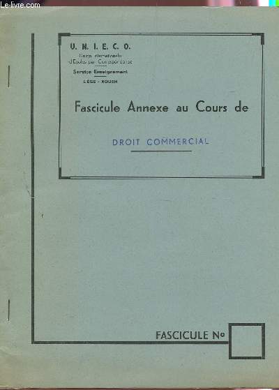 FASCICULE ANNEXE AU COURS DE DROIT COMMERCIAL.