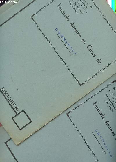 FASCICULES I + II ANNEXES AU COURS DE COMMERCE.