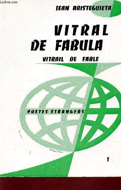 VITRA DE FABULA - VITRAIL DE FABLE / POETES ETRANGERS / EDITION ORIGINALE.