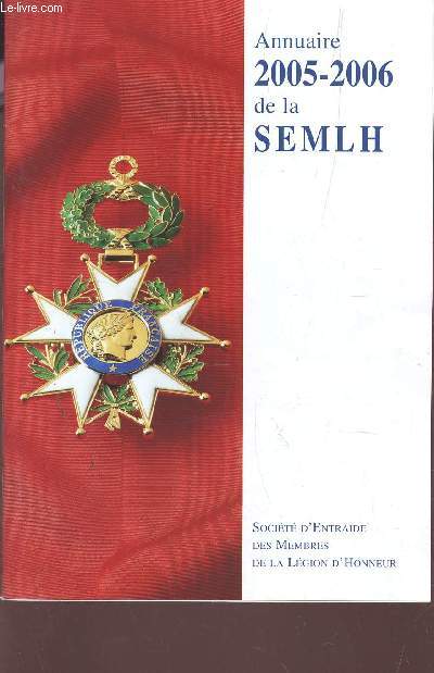 ANNUAIRE 2005-2006 DE LA SELMH.