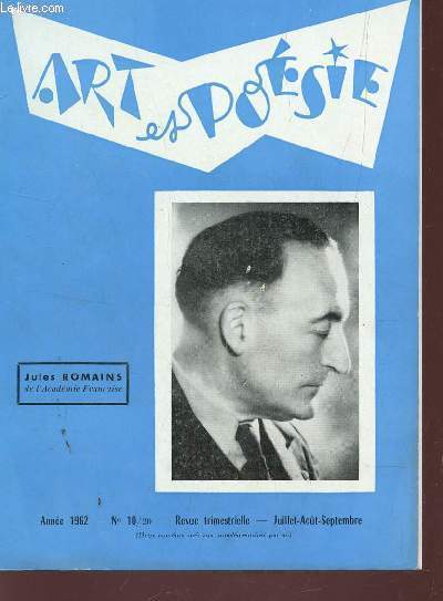 ART ET POESIE - ANNEE 1962 - N10/20 - JUIL-AOUT-SEPT / LETTRES / MON AMI G. BATAILLE DE T. MAYA - FRANCIS JAMMES PAR H. PITARD ... / ARTS / POEMES / CHRONIQUES ....