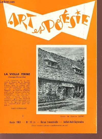 ART ET POESIE - ANNEE 1963 - N14-24 - JUIL-AOUT-SEPT / LE Ve CONGRES DE LA SPAF / A PROPOS DE L4INEDIT DE BALZAC / GEORGES BRAQUE N'EST PLUS / ARTS / POMES / CHRONIQUES....