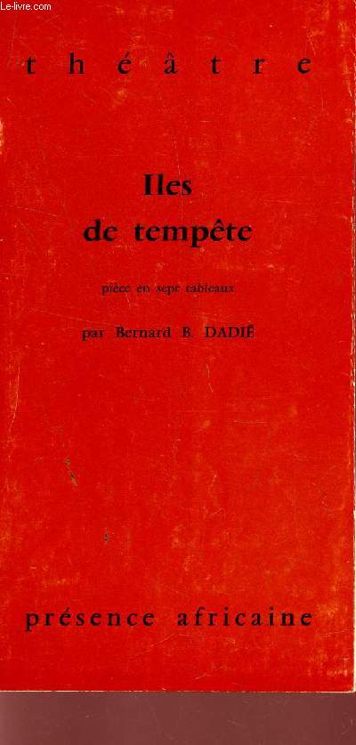 ILES DE TEMPETES - PIECE EN 7 TABLEAUX / THEATRE.