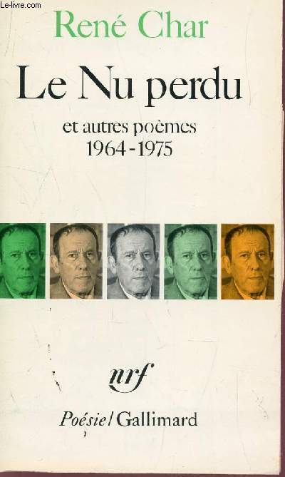 LE NU PERDU - ET AUTRE POEMES (1964-1975) / COLLECTION POESIE.