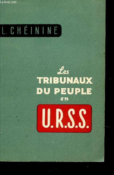 LES TRIBUNAUX DU PEUPLE EN URSS.