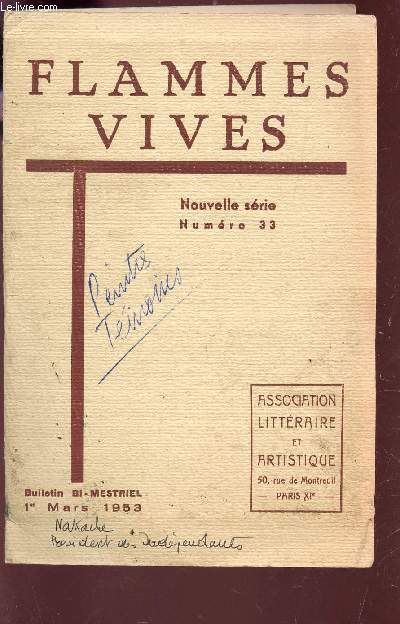 FLAMMES VIVES - N33 - 1er MARS 1953 / SOUS LA COUPOLE LE JEUDI 18 DECEMBRE 1952 DE G. LECOMTE / UN POEME DE F. GREGH / LES PEINTRES TEMOINS DE LEUR TEMPS, A. NAKACHE / LES RELATIONS CULTURELLES FRANCO-ITALIENNES... / DIVERS POEMES ....