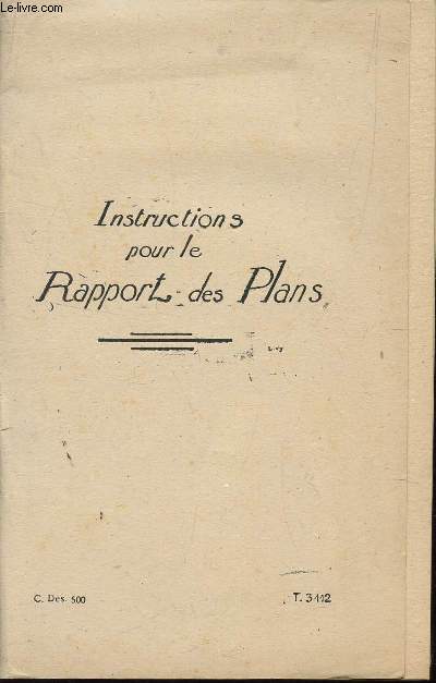 INSTRUCTIONS POUR LES RAPPORTS DES PLANS - (T 3112).