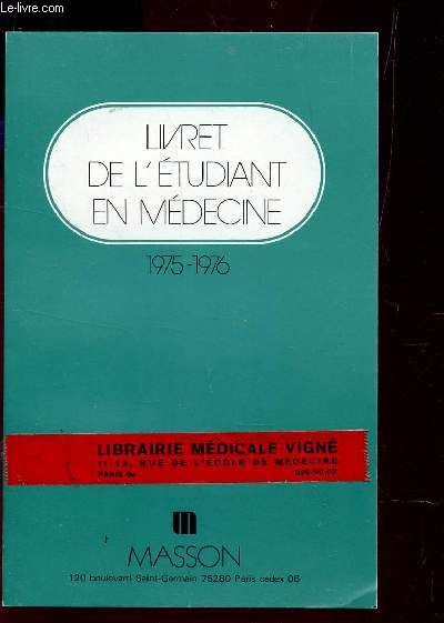 LIVRET DE L'ETUDIANT DE MADECINE - ANNEE 1975-1976.