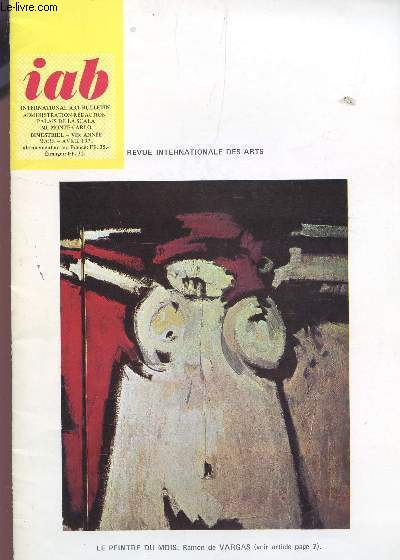 IAB, INTERNATIONAL ART BULLETIN - MARS-AVRIL 1971 / NOUVELLES DU MONDE - RAMON DE VARGAS - LES FAUX EN ART ET LES METHODES D'EXPERTISE SCIENTIFIQUE - HANNE SCHORP-PFLUMM ETC...