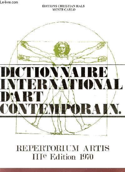 DICTIONNAIRE INTERNATIONAL D'ART CONTEMPORAIN - REPERTORIUM ARTIS - IIIe EDITION 1970 (EXTRAIT).