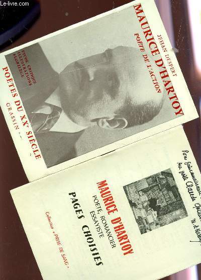 MAURICE D'HARTOY, POETE DE L'ACTION - ETUDE CRITIQUE - ILLUSTRATIONS - FLORILEGE / COLLECTION 