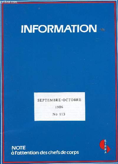 INFORMATION - NOTE A L'ATTENTION DES CHEFS DE CORPS / N113 - SEPT-OCT 1986 / LE MONDE FACE AUX MENACES ET AUS DEFIS COLLECTIFS - A PROPOS DU LIBAN ET DU TERROSISME - LE DESARMEMENT - LA SECURITE DE L'EUROPE / LA FORCE DE DEPLOIEMENT RAPIDE AMERICAIN ...