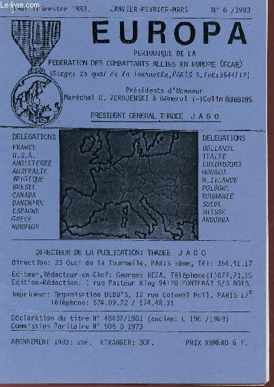 EUROPA, PERIODIQUE DE LA FEDERATION DES COMBATTANTS ALLIES EN EUROPE / N6 - 1eR TRIMESTRE 1983 - JANVIER-FEVRIER-MARS.