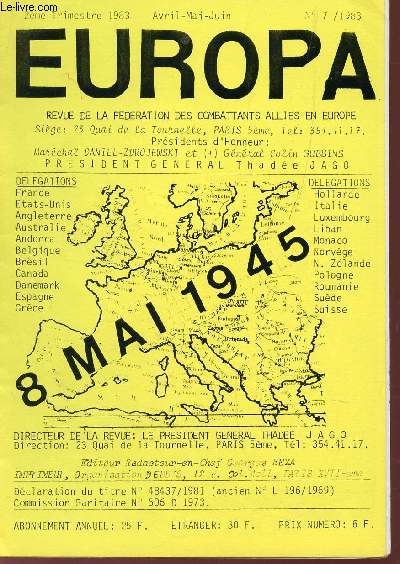 EUROPA, PERIODIQUE DE LA FEDERATION DES COMBATTANTS ALLIES EN EUROPE / N7 - 2e TRIMESTRE 1983 / AVRIL-MAI-JUIN.