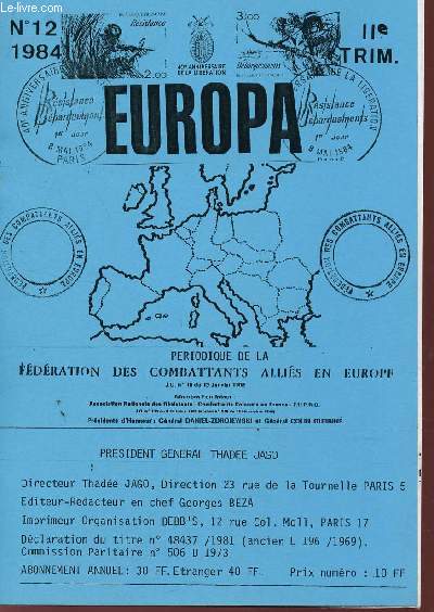 EUROPA, PERIODIQUE DE LA FEDERATION DES COMBATTANTS ALLIES EN EUROPE / N12 - ANNEE 1984.