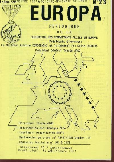 EUROPA, PERIODIQUE DE LA FEDERATION DES COMBATTANTS ALLIES EN EUROPE / N23 - 4e TRIMESTRE 1987 - OCT-NOV-DEC.