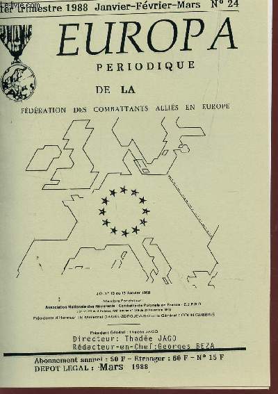 EUROPA, PERIODIQUE DE LA FEDERATION DES COMBATTANTS ALLIES EN EUROPE / N24 - 1eR TRIMESTRE 1988 - JANVIER-FEVRIER-MARS 1988.