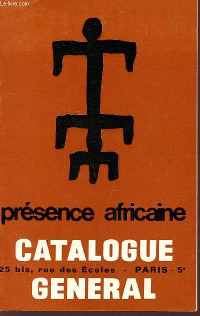 PRESENCE AFRICAINE - CATALOGUE GENERAL.