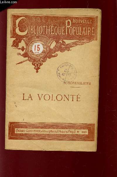 LA VOLONTE / NOUVELLE BIBLIOTHEQUE POPULAIRE - N246.