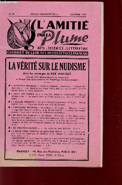 L'AMITIE PAR LA PLUME - N49 - JANVIER 1963 / LA VERITE SUR LE NUDISME DANS LES OUVRAGES DE BOB HARVEST / ANDRE PELLETIER / G. ROSSI / J. AUVRAY / A. CACHERA ETC... / DIVERS POEMES.