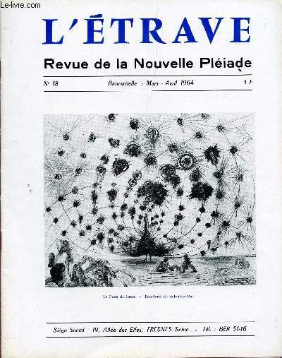 L'ETRAVE - N18 - MARS-AVRIL 1964 / POETE, APPRENDS TON METIER / LE VIRGILE AU RABOT / MON CHEVAL DE TROIE PAR P. DELABY / DIVERS POEMES...