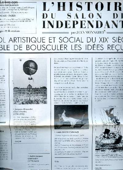 L'HISTOIRE DU SALON DES INDEPENDANTS / UN SURVOL ARTISTIQUE ET SOCIAL DU XIXe SIECLE SUSCEPTIBLE DE BOUSCULER LES IDEES RECUES ....